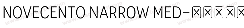 Novecento Narrow Med字体转换